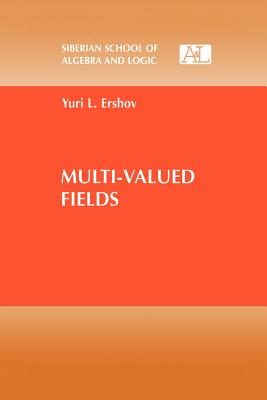 Multi-Valued Fields - Ershov, Yuri L.