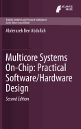 Multicore Systems On-Chip: Practical Software/Hardware Design
