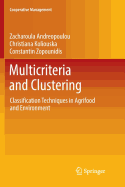Multicriteria and Clustering: Classification Techniques in Agrifood and Environment