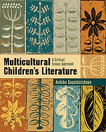 Multicultural Children's Literature: A Critical Issues Approach