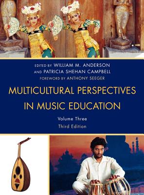 Multicultural Perspectives in Music Education - Anderson, William M (Editor), and Campbell, Patricia Shehan (Editor)
