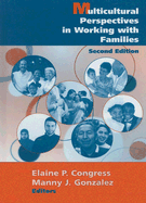 Multicultural Perspectives in Working with Families