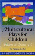Multicultural Plays for Children Grades 4-6