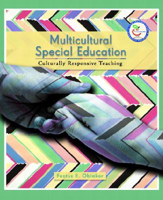 Multicultural Special Education: Culturally Responsive Teaching - Obiakor, Festus E, Dr.