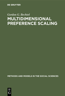 Multidimensional Preference Scaling - Bechtel, Gordon G