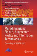 Multidimensional Signals, Augmented Reality and Information Technologies: Proceedings of 3DWCAI 2023