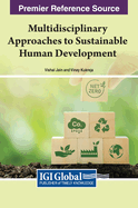 Multidisciplinary Approaches to Sustainable Human Development