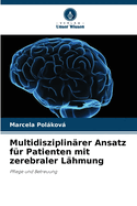 Multidisziplinrer Ansatz fr Patienten mit zerebraler Lhmung