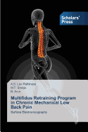 Multifidus Retraining Program in Chronic Mechanical Low Back Pain