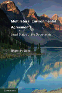 Multilateral Environmental Agreements: Legal Status of the Secretariats