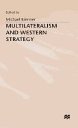 Multilateralism and Western Strategy