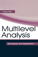 Multilevel Analysis: Techniques and Applications