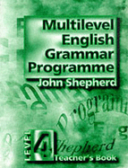 Multilevel English Grammar Programme: Teacher's Book