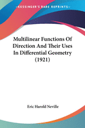 Multilinear Functions Of Direction And Their Uses In Differential Geometry (1921)