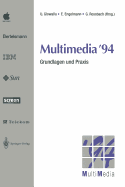 Multimedia '94: Grundlagen Und Praxis Heidelberg, 17./18./19. April 1994