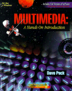 Multimedia: A Hands on Introduction - Peck, Dave D, and Peck, David