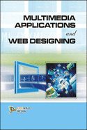 Multimedia Applications and Web Designing