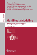 Multimedia Modeling: 24th International Conference, MMM 2018, Bangkok, Thailand, February 5-7, 2018, Proceedings, Part I