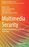 Multimedia Security: Algorithm Development, Analysis and Applications