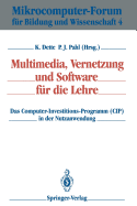 Multimedia, Vernetzung Und Software Fr Die Lehre: Das Computer-Investitions-Programm (Cip) in Der Nutzanwendung