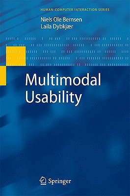 Multimodal Usability - Bernsen, Niels Ole, and Dybkjr, Laila