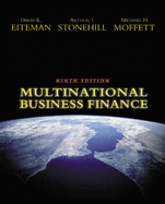 Multinational Business Finance - Eiteman, David K., and Stonehill, Arthur I., and Moffett, Michael H.