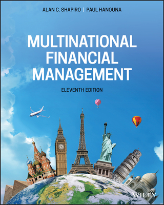 Multinational Financial Management - Shapiro, Alan C, and Hanouna, Paul