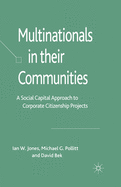 Multinationals in Their Communities: A Social Capital Approach to Corporate Citizenship Projects