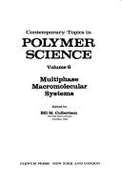 Multiphase Macromolecular Systems