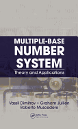 Multiple-Base Number System: Theory and Applications