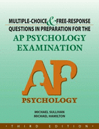 Multiple-Choice & Free-Response Questions in Preparation for the Ap Psychology Examination