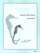 Multiple Comparisons and Multiple Tests Using the SAS System