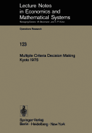 Multiple Criteria Decision Making Kyoto 1975