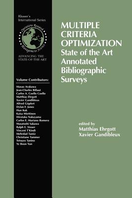 Multiple Criteria Optimization: State of the Art Annotated Bibliographic Surveys - Gandibleux, Xavier (Editor)