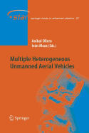 Multiple Heterogeneous Unmanned Aerial Vehicles