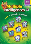 Multiple Intelligences: Middle Primary Book: A Thematic Approach