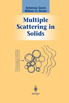 Multiple Scattering in Solids - Gonis, Antonios, and Butler, William H.