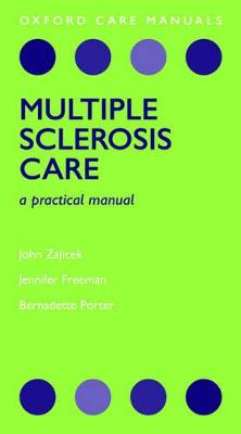 Multiple Sclerosis Care: A Practice Manual - Zajicek, John