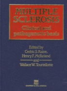 Multiple Sclerosis: Clinical and Pathogenetic Basis - Raine, Cedric S (Editor), and McFarland, Henry F (Editor), and Tourtellote, Wallace W