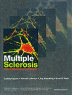 Multiple Sclerosis: Tissue Destruction and Repair - Johnson, Kenneth (Editor), and Kappos, Ludwig (Editor), and Kesselring, Jurg (Editor)