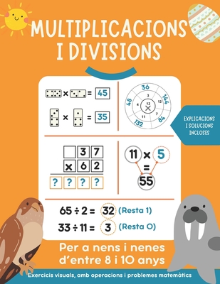 Multiplicacions i divisions: Multiplicar i dividir per nmeros d'1 i de 2 xifres. Quadern de matem?tiques amb solucions. 8-10 anys. - Happy Road Books, Editorial