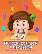 Multiplication and Division Math Practice for Third and Fourth Graders