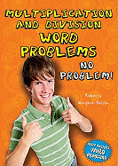 Multiplication and Division Word Problems: No Problem! - Wingard-Nelson, Rebecca