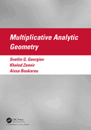 Multiplicative Analytic Geometry
