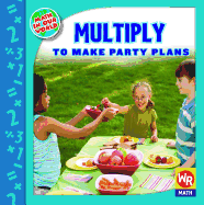 Multiply to Make Party Plans
