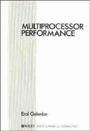 Multiprocessor Performance - Gelenbe, Erol