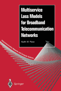 Multiservice Loss Models for Broadband Telecommunication Networks