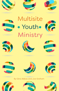 Multisite Youth Ministry