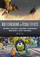 Multithreading for Visual Effects