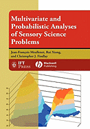 Multivariate and Probabilistic Analyses of Sensory Science Problems - Meullenet, Jean-Franois, and Xiong, Rui, and Findlay, Christopher J